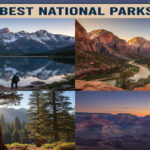 Best National Parks to Visit in the US